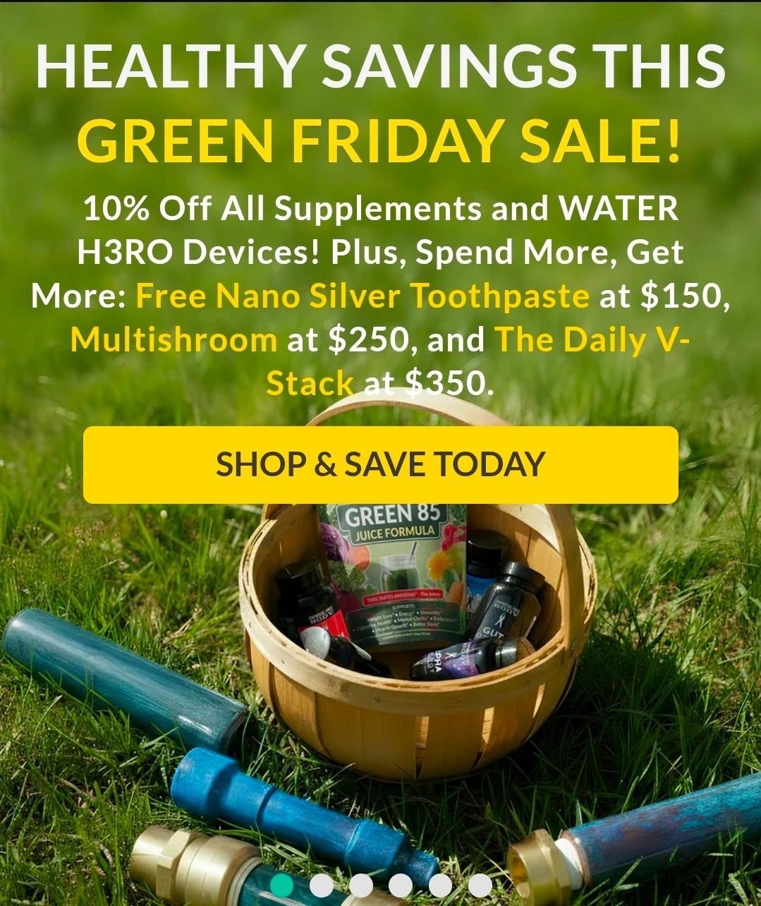 Green Friday Sale — 10% off supplements and water devices